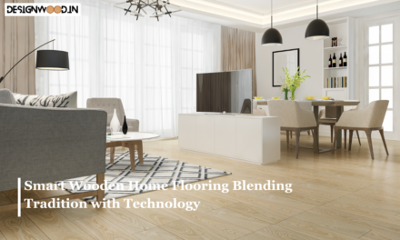 Wooden Flooring in Smart Homes: Blending Tradition with Technology