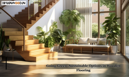 Going Green: Sustainable Options in Wooden Flooring
