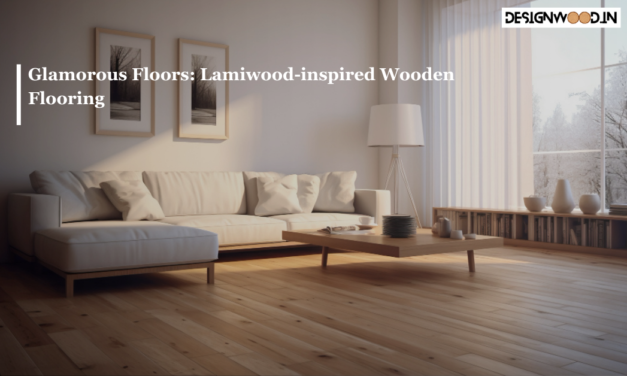Glamorous Floors: Lamiwood-inspired Wooden Flooring