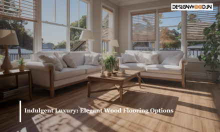 Indulgent Luxury: Elegant Wood Flooring Options